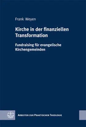 Weyen | Kirche in der finanziellen Transformation | Buch | 978-3-374-03068-2 | sack.de