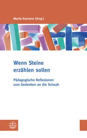 Koerrenz |  Wenn Steine erzählen sollen | Buch |  Sack Fachmedien