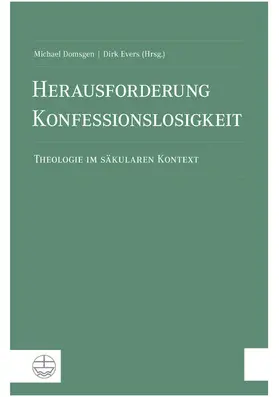 Domsgen / Evers |  Herausforderung Konfessionslosigkeit | eBook | Sack Fachmedien