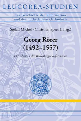 Speer / Michel |  Georg Rörer (1492–1557) | eBook | Sack Fachmedien