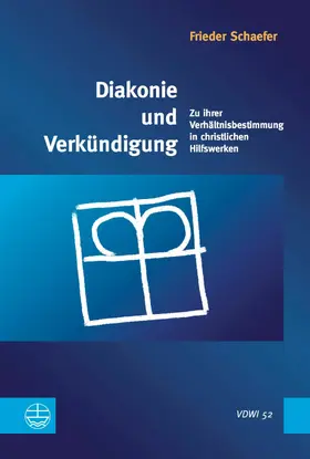 Schaefer |  Diakonie und Verkündigung | eBook | Sack Fachmedien