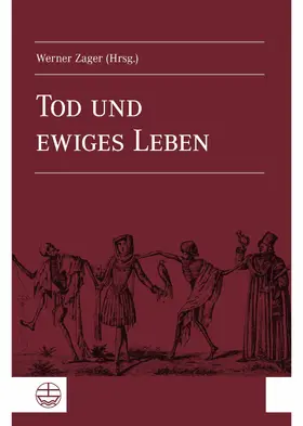 Zager |  Tod und ewiges Leben | eBook | Sack Fachmedien