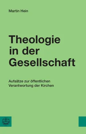 Hein / Hofmann / Hillebold |  Theologie in der Gesellschaft | eBook | Sack Fachmedien