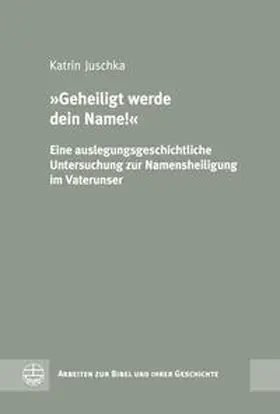 Juschka |  »Geheiligt werde dein Name« | Buch |  Sack Fachmedien