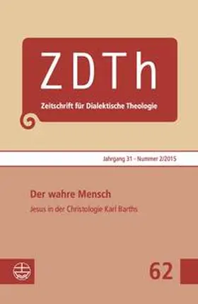 Plasger |  Der wahre Mensch. Jesus von Nazareth in der Christologie Karl Barths | Buch |  Sack Fachmedien