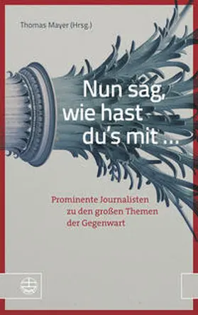 Mayer |  Nun sag, wie hast du’s mit ... | Buch |  Sack Fachmedien