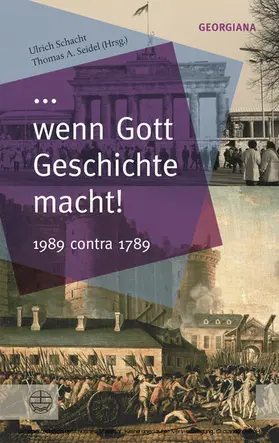 Schacht / Seidel | ... wenn Gott Geschichte macht! | E-Book | sack.de