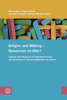 Beier / Gabriel / Wermke |  Religion und Bildung – Ressourcen im Alter? | eBook | Sack Fachmedien