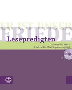 Schwier |  Er ist unser Friede. Lesepredigten Textreihe III/Bd. 1 – Broschur + CD | Buch |  Sack Fachmedien