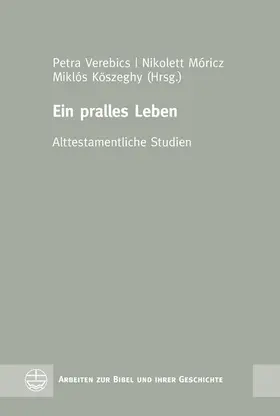 Verebics / Köszeghy / Móricz |  Ein pralles Leben | eBook | Sack Fachmedien