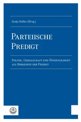 Keller |  Parteiische Predigt | eBook | Sack Fachmedien