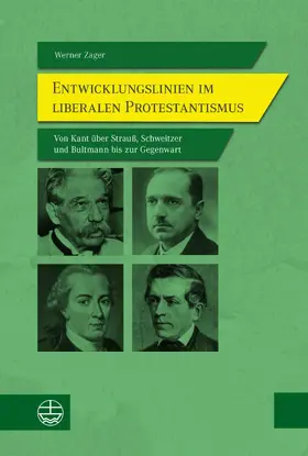 Zager |  Entwicklungslinien im liberalen Protestantismus | eBook | Sack Fachmedien