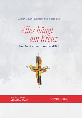 Lexutt / Neumeister OSB |  Alles hängt am Kreuz | eBook | Sack Fachmedien