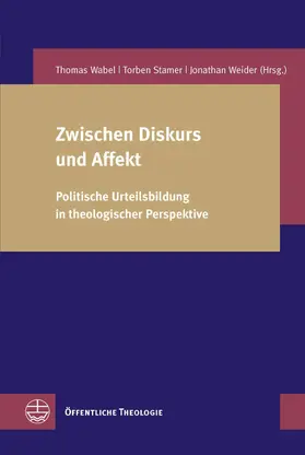 Wabel / Stamer / Weider |  Zwischen Diskurs und Affekt | eBook | Sack Fachmedien
