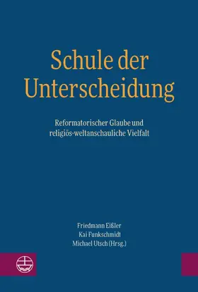 Eißler / Funkschmidt / Utsch |  Schule der Unterscheidung | eBook | Sack Fachmedien