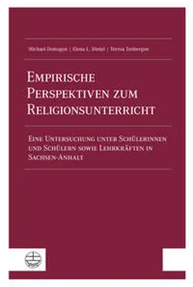 Domsgen / Hietel / Tenbergen |  Empirische Perspektiven zum Religionsunterricht | Buch |  Sack Fachmedien