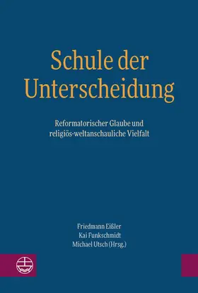 Eißler / Funkschmidt / Utsch |  Schule der Unterscheidung | eBook | Sack Fachmedien