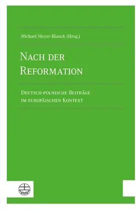 Meyer-Blanck |  Nach der Reformation | eBook | Sack Fachmedien