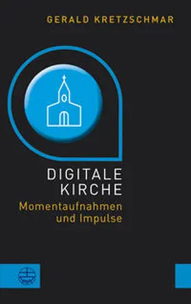 Kretzschmar |  Digitale Kirche | Buch |  Sack Fachmedien