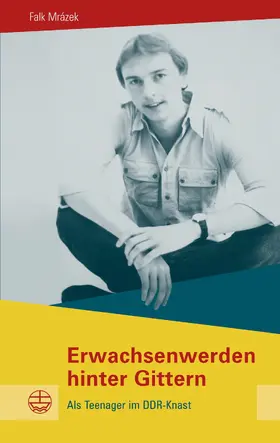 Mr?ázek |  Erwachsenwerden hinter Gittern | eBook | Sack Fachmedien