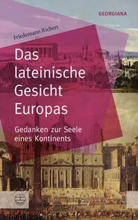 Richert |  Das lateinische Gesicht Europas | Buch |  Sack Fachmedien