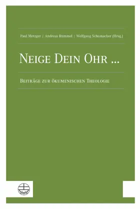 Metzger / Rummel / Schumacher |  Neige Dein Ohr ... | eBook | Sack Fachmedien