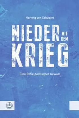 von Schubert | Nieder mit dem Krieg! | E-Book | sack.de