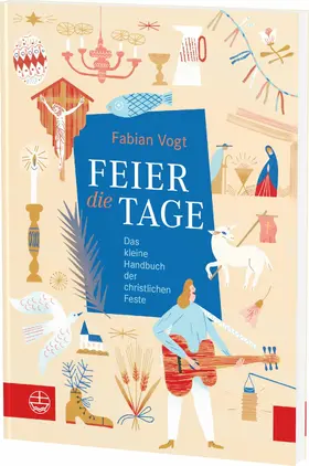 Vogt |  FEIER die TAGE | eBook | Sack Fachmedien