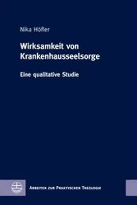 Höfler | Wirksamkeit von Krankenhausseelsorge | E-Book | www2.sack.de