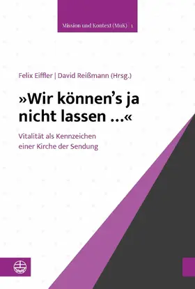 Eiffler / Reißmann |  »Wir können’s ja nicht lassen …« | eBook | Sack Fachmedien