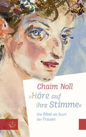 Noll / Nol |  'Höre auf ihre Stimme' | Buch |  Sack Fachmedien