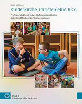 Steinhäuser |  Kinderkirche, Christenlehre & Co. | Buch |  Sack Fachmedien