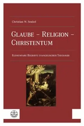 Senkel | Glaube – Religion – Christentum | E-Book | www2.sack.de