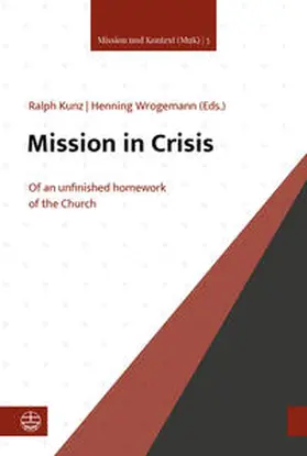 Kunz / Wrogemann |  Mission in Crisis | Buch |  Sack Fachmedien