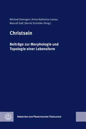 Domsgen / Lienau / Saß |  Christsein | Buch |  Sack Fachmedien