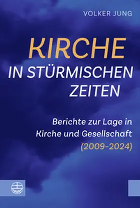 Jung |  Kirche in stürmischen Zeiten | Buch |  Sack Fachmedien