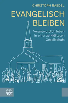 Raedel | Evangelisch bleiben | E-Book | sack.de