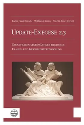 Finsterbusch / Kraus / Rösel |  Update-Exegese 2.3 | Buch |  Sack Fachmedien