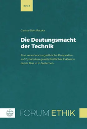 Blatt-Ratzka |  Die Deutungsmacht der Technik | Buch |  Sack Fachmedien