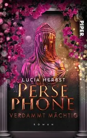 Herbst |  Persephone: Verdammt mächtig | eBook | Sack Fachmedien