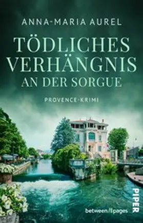 Aurel |  Tödliches Verhängnis an der Sorgue | eBook | Sack Fachmedien