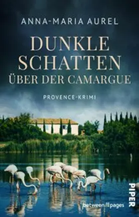 Aurel |  Dunkle Schatten über der Camargue | eBook | Sack Fachmedien