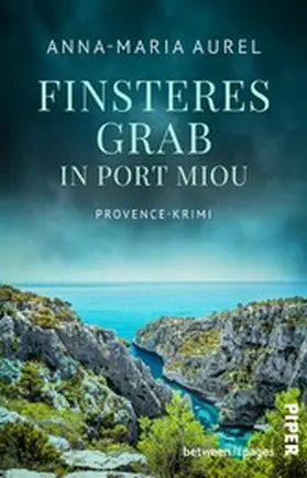 Aurel |  Finsteres Grab in Port Miou | eBook | Sack Fachmedien