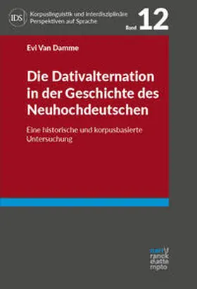Van Damme |  Die Dativalternation in der Geschichte des Neuhochdeutschen | Buch |  Sack Fachmedien