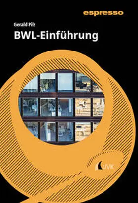 Pilz | BWL-Einführung | Buch | 978-3-381-11151-0 | sack.de