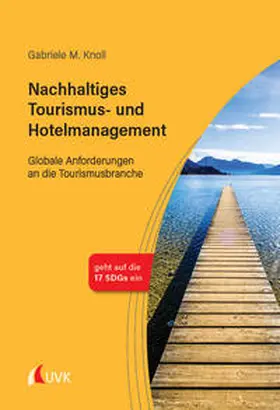 Knoll |  Nachhaltiges Tourismus- und Hotelmanagement | Buch |  Sack Fachmedien