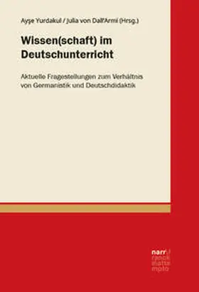 Yurdakul / von Dall’Armi |  Wissen(schaft) im Deutschunterricht | Buch |  Sack Fachmedien