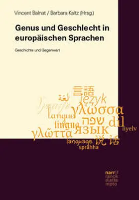 Balnat / Kaltz |  Genus und Geschlecht in europäischen Sprachen | Buch |  Sack Fachmedien