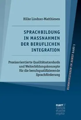 Lindner-Matthiesen | Sprachbildung in Maßnahmen der beruflichen Integration | E-Book | sack.de