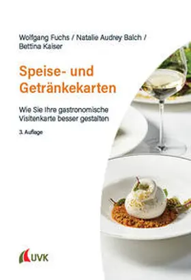 Fuchs / Balch / Kaiser | Speise- und Getränkekarten | Buch | 978-3-381-12881-5 | sack.de